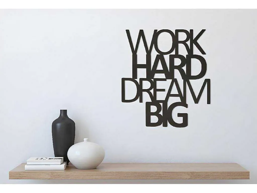 Metalen Decoratie Work Hard Dream Big 1, Zwart, 65X1,5X70 Cm,-EPIKASA